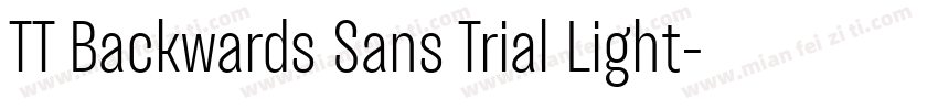 TT Backwards Sans Trial Light字体转换